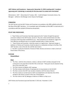 LBOT Policies and Procedures – Approved at December 12, 2013 meeting with 7 members approving and 1 abstaining re necessity for this document to contain term limit detail Abbreviations: LBOT – Library Board of Truste