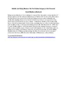 Rabbits and Flying Warriors: The Post-Indian Imagery of Jim Denomie David Martinez [Abstract] Indigenous artists have been striving to expand the discursive categorization of their work beyond the inherent limitations of