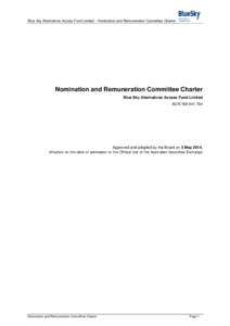 Blue Sky Alternatives Access Fund Limited – Nomination and Remuneration Committee Charter  Nomination and Remuneration Committee Charter Blue Sky Alternatives Access Fund Limited ACN