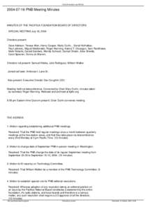 PacificaFoundation.org PNB sitePNB Meeting Minutes MINUTES OF THE PACIFICA FOUNDATION BOARD OF DIRECTORS SPECIAL MEETING July 16, 2004