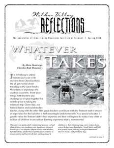 The newsletter of Great Smoky Mountains Institute at Tremont  • Spring 2008