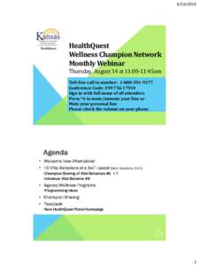 [removed]HealthQuest Wellness Champion Network Monthly Webinar Thursday, August 14 at 11:00-11:45am