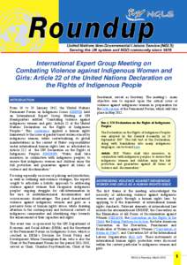 International Expert Group Meeting on Combating Violence against Indigenous Women and Girls: Article 22 of the United Nations Declaration on the Rights of Indigenous People Secretariat,  served  as  Secretary.  The 