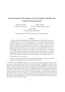 Macroeconomic Determinants of Stock Market Volatility and Volatility Risk-Premiums Valentina Corradi University of Warwick  Walter Distaso