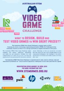 Want to design, build and test video games to win great prizes?? The Australian STEM Video Game Challenge is running again in 2015! Focusing on science, technology, engineering and maths (STEM), the Challenge invites Aus