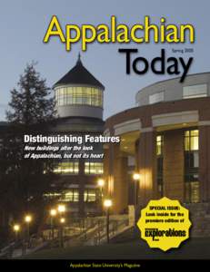 Appalachian Today Spring 2005 Distinguishing Features New buildings alter the look