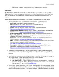 Effective[removed]NDDOT Title VI Public Participation Survey – ILINX Capture Program Instructions The NDDOT Title VI Public Participation Survey (SFN[removed]was prepared for use with the ILINX Capture program. The su