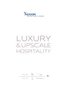 LUXURY  &UPSCALE HOSPITALITY  LUXURY