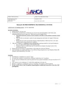 Division: Pharmacy Services  Subject: Prior Authorization Criteria Original Development Date: Original Effective Date: