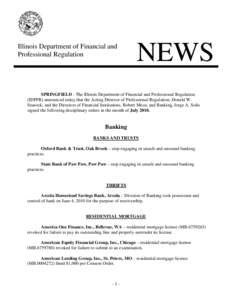 Illinois Department of Financial and Professional Regulation NEWS  SPRINGFIELD - The Illinois Department of Financial and Professional Regulation