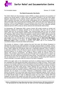 Darfur Relief and Documentation Centre For Immediate release Geneva, The World Community Fails Darfur