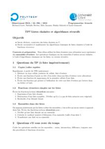 D´ epartement IMA / 3A (S6Programmation Avanc´ ee Bernard Carr´e, Nathalie Dev´esa, Julie Jacques, Shahin Gelareh et Laure Gonnord.