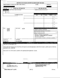 AIR FORCE DISCHARGE REVIEW BOARD HEARING RECORD NAME OF SERVICE MEMBER (LAST, FIRST MIDDLE INITIAL) GRADE  PERSONAL APPEARANCE