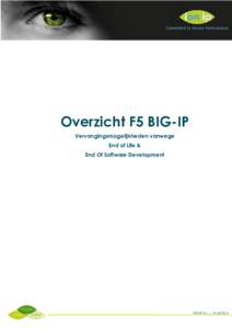Overzicht F5 BIG-IP Vervangingsmogelijkheden vanwege End of Life & End Of Software Development  ION-IP b.v. | 10 juli 2014
