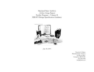 Maryland State Archives Archives Storage Request Facility Program – Volume II DRAFT Design Specification Guidance  June 30, 2011