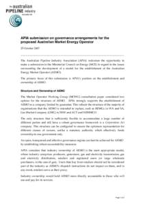 Microsoft Word - APIA submission on governance arrangements for the proposed Australian Market Energy Operator 25 Oct 2007.doc