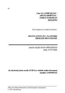 EN  Case No COMP/M.5545 ARCELORMITTAL / NOBLE EUROPEAN HOLDING