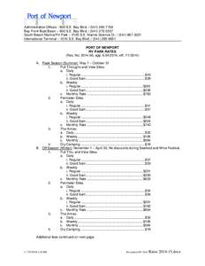 Administrative Offices[removed]S.E. Bay Blvd[removed]7758 Bay Front Boat Basin – 600 S.E. Bay Blvd[removed]5557 South Beach Marina/RV Park – 2120 S.E. Marine Science Dr[removed]3321 International Termina