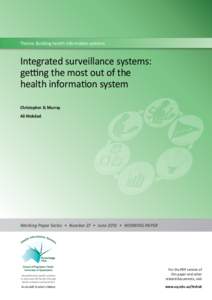 Global health / Health policy / Health economics / Health informatics / Public health / Health care / Institute for Health Metrics and Evaluation / Electronic health record / Environmental burden of disease / Health / Medicine / Health promotion