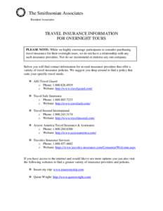 Financial institutions / Institutional investors / Financial services / Travel Insured International / Travel Guard / American International Group / Types of insurance / Risk purchasing group / Insurance / Hospitality industry / Financial economics