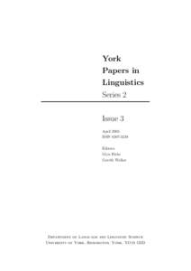 York Papers in Linguistics Series 2 Issue 3 April 2005