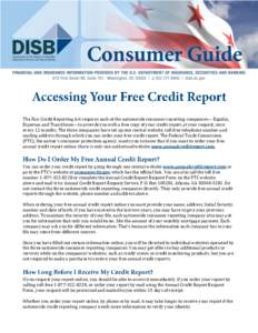 The Fair Credit Reporting Act requires each of the nationwide consumer reporting companies— Equifax, Experian and TransUnion—to provide you with a free copy of your credit report, at your request, once every 12 month