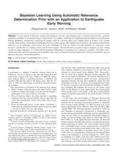 Bayesian Learning Using Automatic Relevance Determination Prior with an Application to Earthquake Early Warning Chang Kook Oh1; James L. Beck2; and Masumi Yamada3 Abstract: A novel method of Bayesian learning with automa