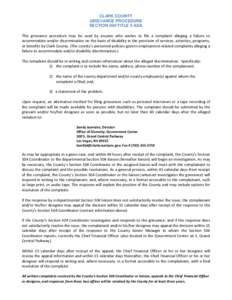 CLARK COUNTY GRIEVANCE PROCEDURE SECTION 504/TITLE II ADA This grievance procedure may be used by anyone who wishes to file a complaint alleging a failure to accommodate and/or discrimination on the basis of disability i