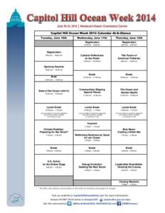 JUNE 10-12, 2014 │ NEWSEUM’S KNIGHT CONFERENCE CENTER Capitol Hill Ocean Week 2014 Calendar At-A-Glance Tuesday, June 10th Wednesday, June 11th