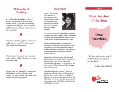 Philosophy of Teaching My philosophy of teaching is that of balance and alignment. I create daily lessons where I align the state learning competencies and grade level indicators