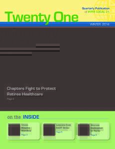Quarterly Publication of IFPTE LOCAL 21 WINTER[removed]Chapters Fight to Protect