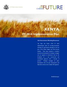 International relations / United Nations Development Group / United States Agency for International Development / Kenya Vision / CGIAR / Food security / Food and Agriculture Organization / Aid / Foreign Agricultural Service / Food and drink / Agriculture / Food politics