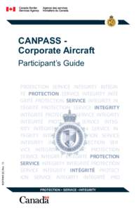 CANPASS - 			 Corporate Aircraft BSF5065 (E) Rev. 13  Participant’s Guide