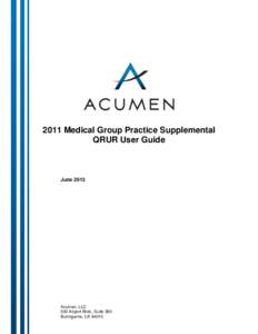 2011 Medical Group Practice Supplemental QRUR User Guide