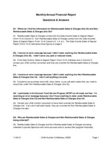 Monthly/Annual Financial Report Questions & Answers Q1. Where do I find the information for Reimbursable Sales & Charges (line 33) and NonReimbursable Sales & Charges (line 34)? A1. Reimbursable Sales & Charges comes fro