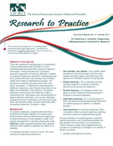The National Dissemination Center for Children with Disabilities  Research to Practice Structured Abstract No. 81, October[removed]Co-Teaching in Inclusive Classrooms: