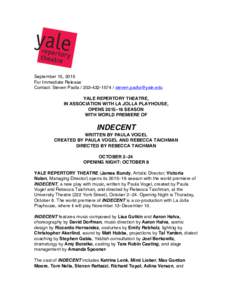 September 15, 2015 For Immediate Release Contact: Steven Padla /  YALE REPERTORY THEATRE, IN ASSOCIATION WITH LA JOLLA PLAYHOUSE, OPENS 2015–16 SEASON