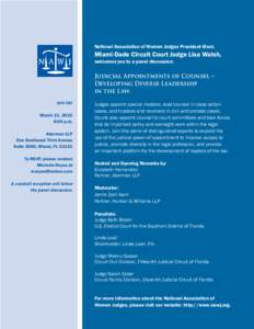 National Association of Women Judges President-Elect,  Miami-Dade Circuit Court Judge Lisa Walsh, welcomes you to a panel discussion:  Judicial Appointments of Counsel –