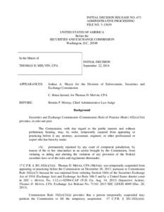 INITIAL DECISION RELEASE NO. 673 ADMINISTRATIVE PROCEEDING FILE NO[removed]UNITED STATES OF AMERICA Before the SECURITIES AND EXCHANGE COMMISSION