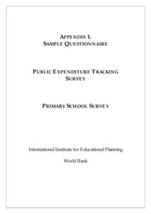 APPENDIX 1. SAMPLE QUESTIONNAIRE PUBLIC EXPENDITURE TRACKING SURVEY