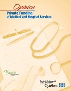 Opinion Private Funding of Medical and Hospital Services Opinion Private Funding