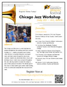 Register Online Today!  Chicago Jazz Workshop July[removed], 2014