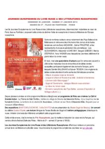 JOURNEES EUROPEENNES DU LIVRE RUSSE & DES LITTERATURES RUSSOPHONES VENDREDI 30 JANVIER – SAMEDI 31 JANVIER 2015 MAIRIE DU 5E – PLACE DU PANTHEON - PARIS Les 6e Journées Européennes du Livre Russe et des Littératur