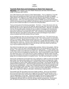 NDRN[removed]Traumatic Brain Injury and Competency to Stand Trial: Issues and Advocacy (with support from the Health Resources Services Administration under a Contract with NORC) This is Bob Fleischner at the Center for