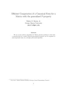 Efficient Computation of a Canonical Form for a Matrix with the generalized P-property Walter D. Morris, Jr. George Mason University 