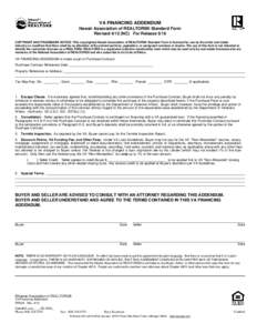 VA FINANCING ADDENDUM Hawaii Association of REALTORS® Standard Form RevisedNC) For Release 5/16 COPYRIGHT AND TRADEMARK NOTICE: This copyrighted Hawaii Association of REALTORS® Standard Form is licensed for use 