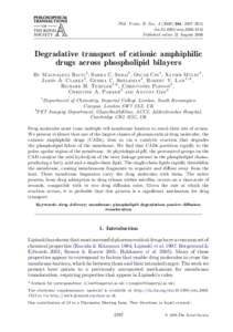 Phil. Trans. R. Soc. A[removed], 2597–2614 doi:[removed]rsta[removed]Published online 21 August 2006 Degradative transport of cationic amphiphilic drugs across phospholipid bilayers