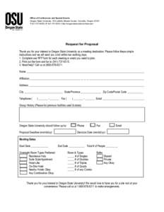 Office of Conferences and Special Events Oregon State University, 100 LaSells Stewart Center, Corvallis, Oregon[removed]T[removed] | F[removed] | http://oregonstate.edu/conferences/ Request for Proposal Thank you f
