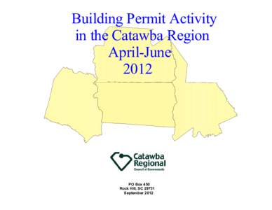 Building Permit Activity in the Catawba Region April-June[removed]PO Box 450
