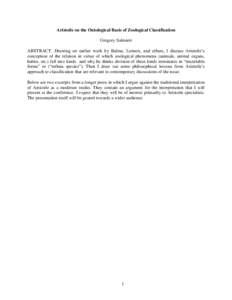 Aristotle on the Ontological Basis of Zoological Classification Gregory Salmieri ABSTRACT: Drawing on earlier work by Balme, Lennox, and others, I discuss Aristotle‟s conception of the relation in virtue of which zoolo